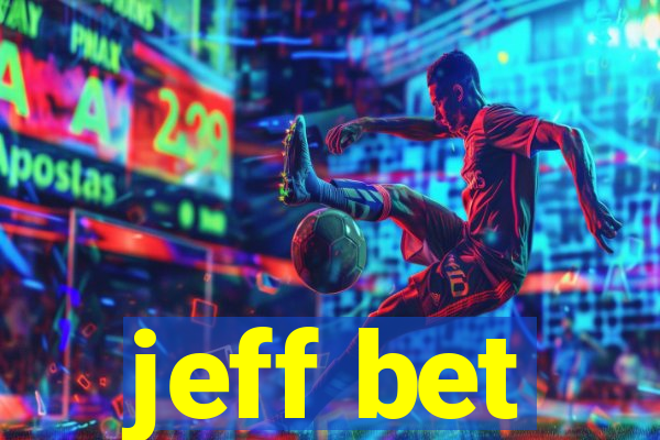 jeff bet