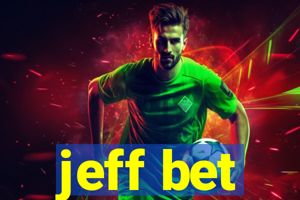 jeff bet