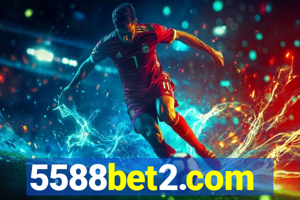 5588bet2.com