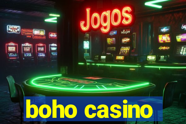 boho casino