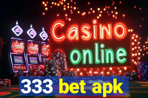 333 bet apk