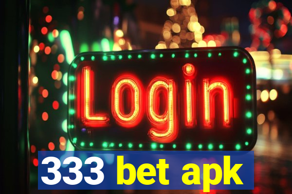 333 bet apk