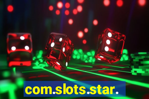 com.slots.star.game