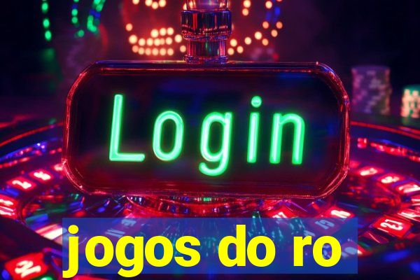 jogos do ro