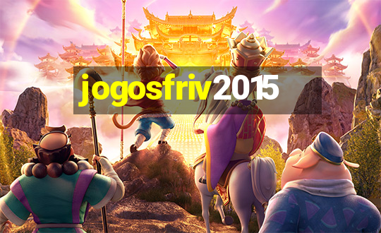 jogosfriv2015