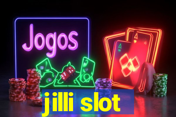 jilli slot