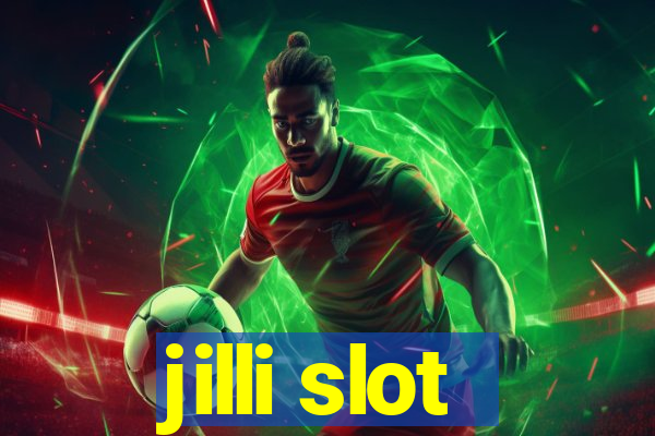 jilli slot