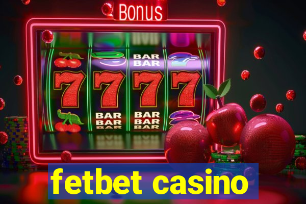 fetbet casino