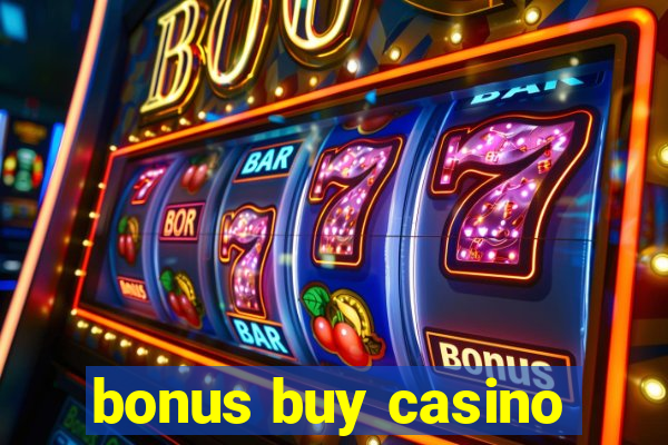 bonus buy casino