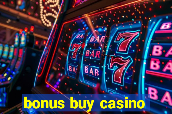 bonus buy casino