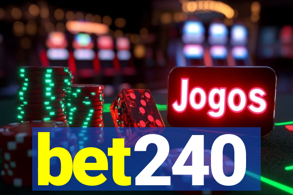 bet240