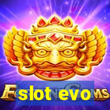 slot evo