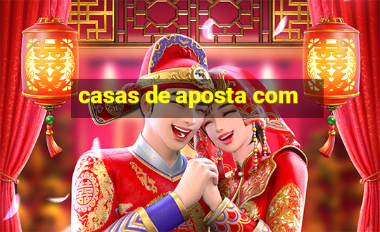 casas de aposta com