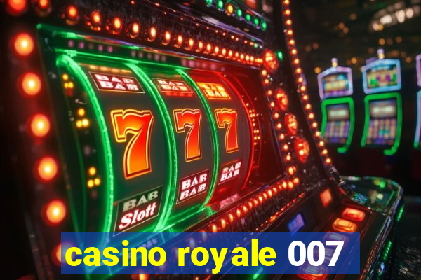 casino royale 007