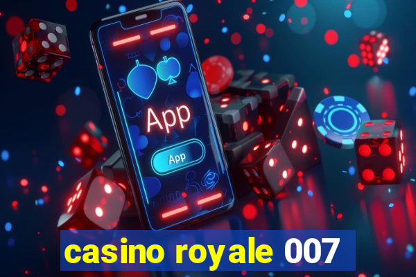 casino royale 007