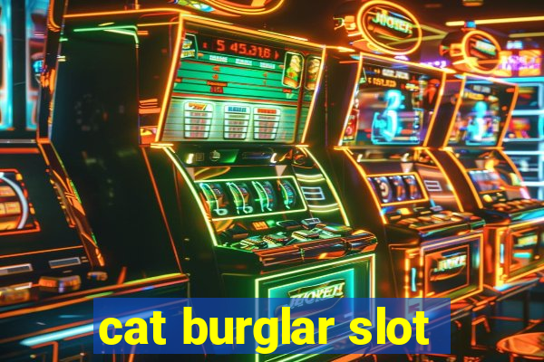 cat burglar slot