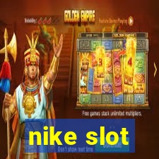 nike slot