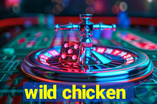 wild chicken