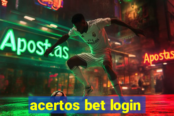 acertos bet login