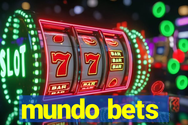 mundo bets