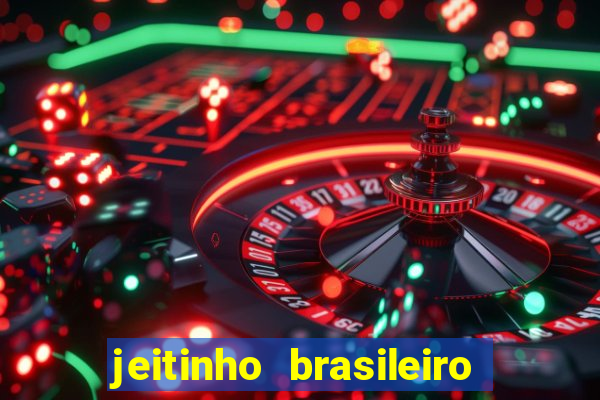 jeitinho brasileiro slot demo