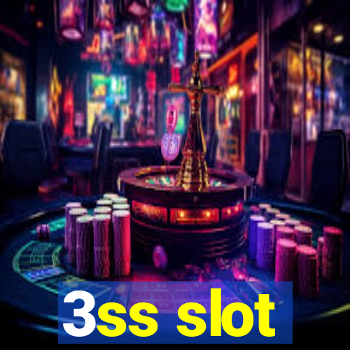 3ss slot