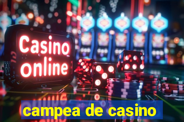 campea de casino