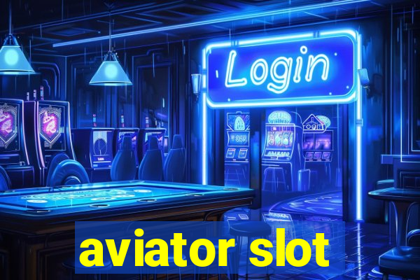 aviator slot