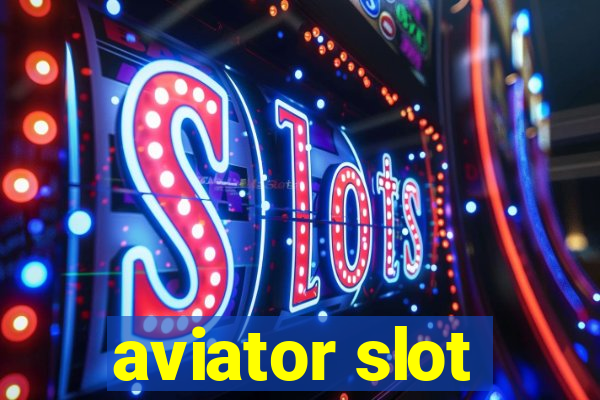 aviator slot