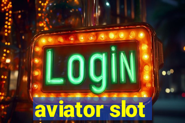 aviator slot