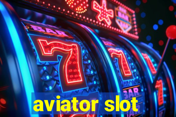 aviator slot