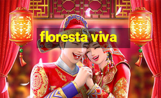 floresta viva