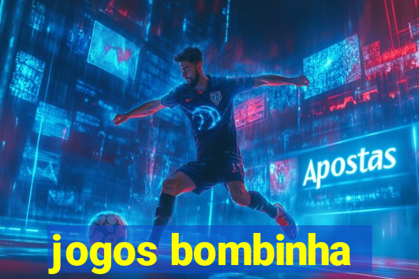 jogos bombinha