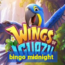 bingo midnight