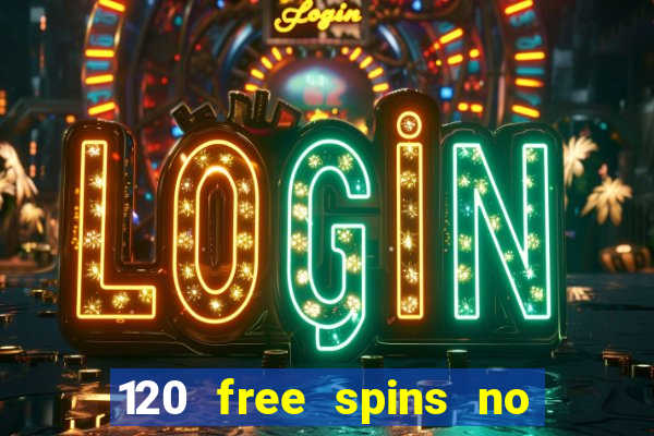 120 free spins no deposit casino usa players welcome