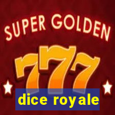 dice royale