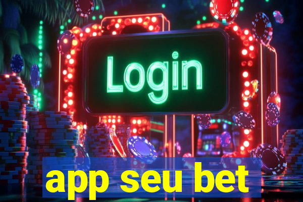 app seu bet