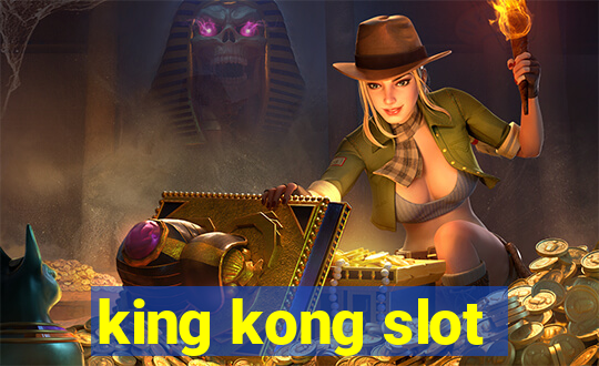 king kong slot