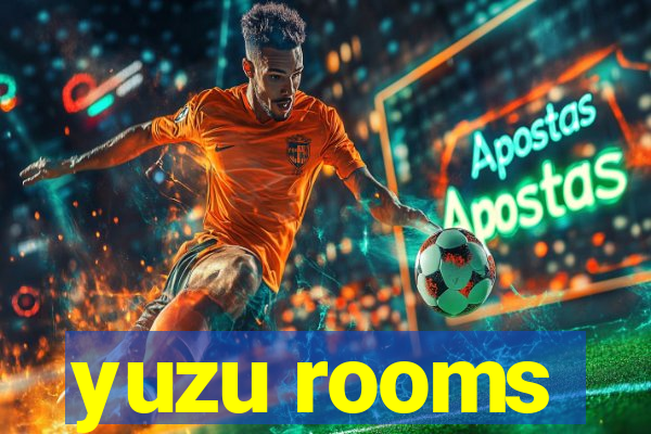 yuzu rooms