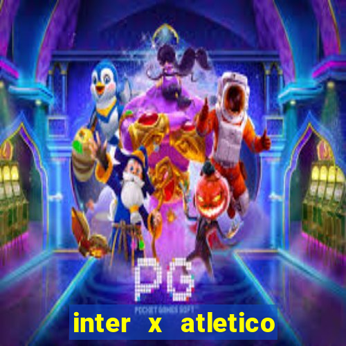 inter x atletico mg palpite