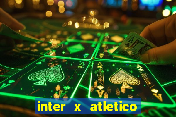 inter x atletico mg palpite