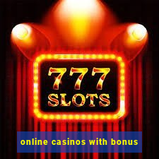 online casinos with bonus