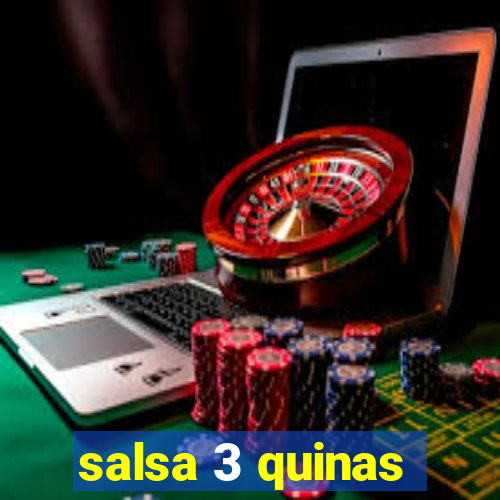 salsa 3 quinas