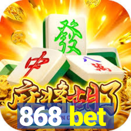 868 bet