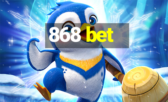 868 bet