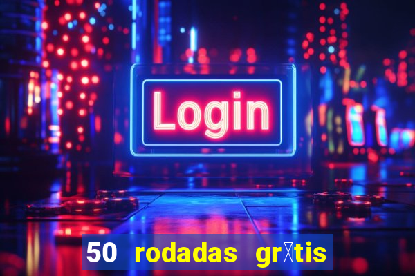 50 rodadas gr谩tis no cadastro