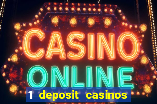 1 deposit casinos in canada