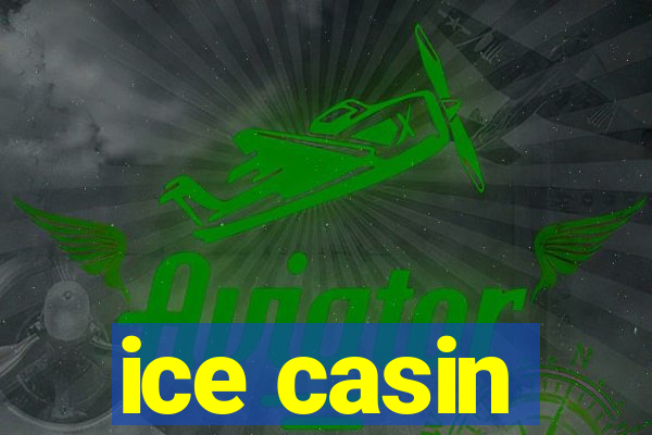 ice casin