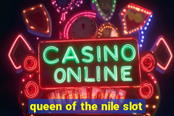 queen of the nile slot