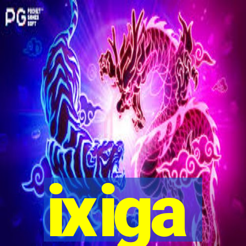 ixiga